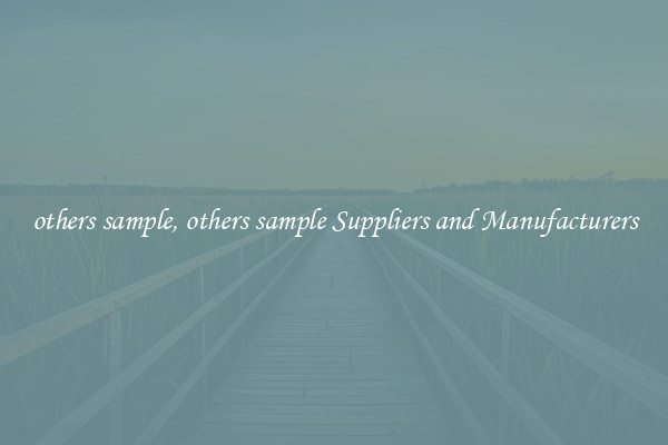 others sample, others sample Suppliers and Manufacturers