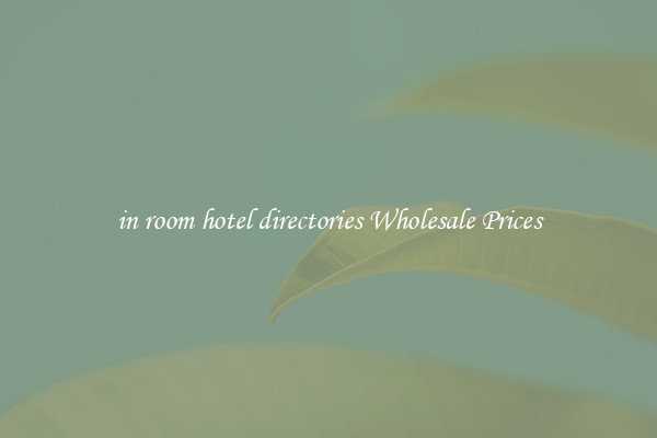 in room hotel directories Wholesale Prices