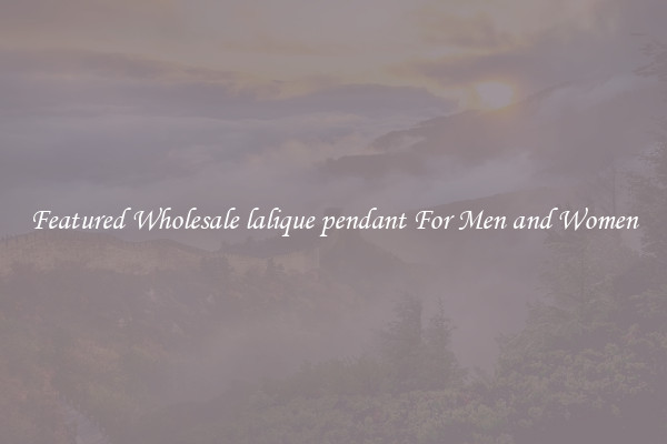 Featured Wholesale lalique pendant For Men and Women