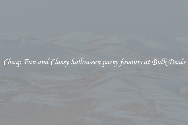 Cheap Fun and Classy halloween party favours at Bulk Deals