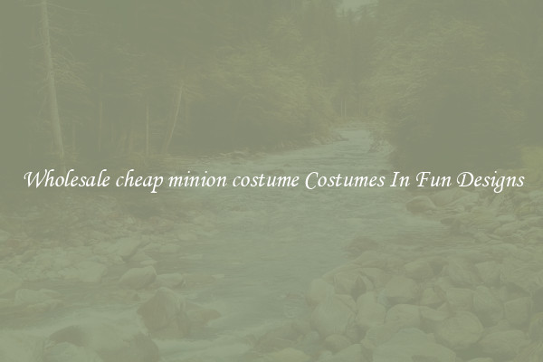 Wholesale cheap minion costume Costumes In Fun Designs