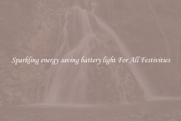 Sparkling energy saving battery light For All Festivities